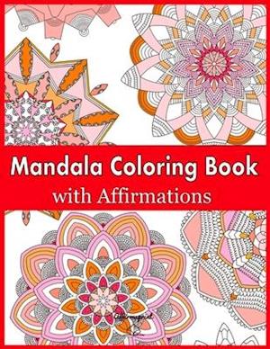 Mandala Coloring Book with Affirmations