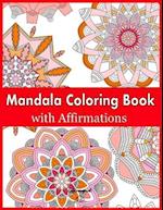 Mandala Coloring Book with Affirmations