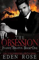 The Obsession: A Bratva Romance 