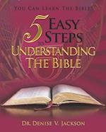 5 Easy Steps to Understanding the Bible