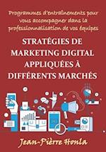 Stratégies de Marketing Digital Appliquées À Différents Marchés