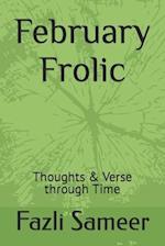 February Frolic: Thoughts & Verse through Time 