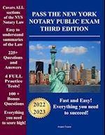 Pass the New York Notary Public Exam Third Edition: Everything you need - Exam Prep with 4 Full Practice Tests! 