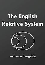 The English Relative System: an innovative guide 
