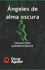 Ángeles de alma oscura