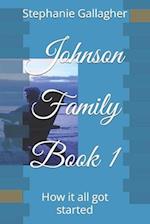 Johnson Family Book 1
