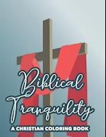 Biblical Tranquility A Christian Coloring Book