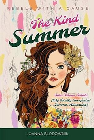 The Kind Summer (Sara Versus Sarah)