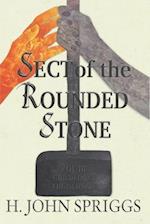 Sect of the Rounded Stone