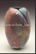 Receive from Jesus
