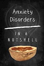 Anxiety Disorders: Understanding Anxiety Disorder, How It Affects Our Well being, and How to Effectively Treat Anxiety Disorder 