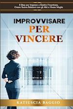 Improvvisare per Vincere