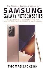The Complete Beginners Manual for Samsung Galaxy Note 20 Series
