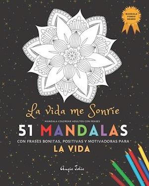 Mandala Colorear Adultos con Frases