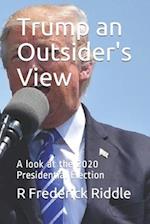 Trump an Outsider's View