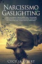 Narcisismo e Gaslighting