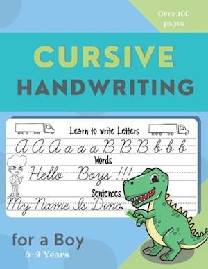 Cursive Handwriting for a Boy . Learn to write letters, words, sentences