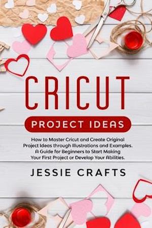 Cricut Project Ideas