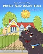 PEPPER, PRINCESS and PETEY: PEPPER'S ROMP AROUND TOWN 