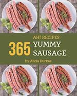 Ah! 365 Yummy Sausage Recipes