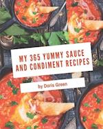 My 365 Yummy Sauce and Condiment Recipes