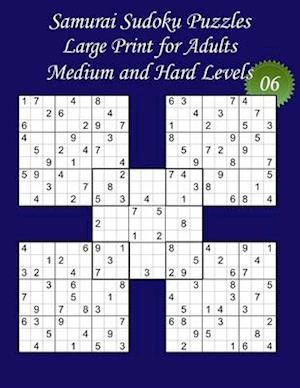 Samurai Sudoku Puzzles - Large Print for Adults - Medium and Hard Levels - N°06