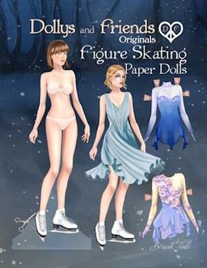Dollys and Friends Originals Figure Skating Paper Dolls