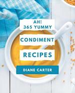 Ah! 365 Yummy Condiment Recipes