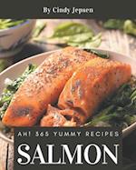 Ah! 365 Yummy Salmon Recipes