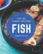 Top 195 Yummy Fish Recipes