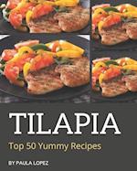 Top 50 Yummy Tilapia Recipes