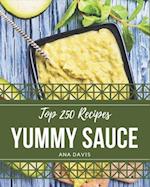 Top 250 Yummy Sauce Recipes