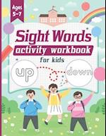 Sight Words Activity Workbook for Kids Ages 5-7