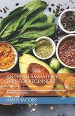 Anti-Inflammatory diet for Beginners