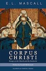 Corpus Christi: Essays on the Church and the Eucharist 