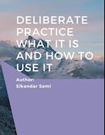 Deliberate Practice What It Is and How to Use It: Better Results: Using Deliberate Practice to Improve Therapeutic Effectiveness 