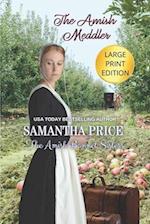 The Amish Meddler LARGE PRINT: Amish Romance 
