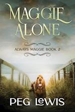 Maggie Alone