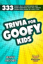 Trivia For Goofy Kids