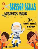 Cut and color Scissor Skills Activity Book