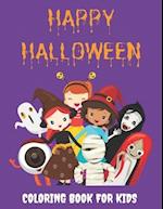 Happy Halloween - Coloring Book for Kids