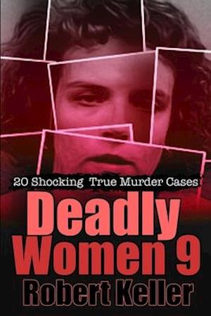 Deadly Women Volume 9