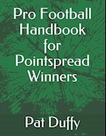 Pro Football Handbook for Pointspread Winners