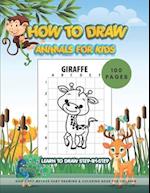 HOW TO DRAW ANIMALS FOR KIDS - learn to draw STEP-BY-STEP 100 PAGES /Grid Copy Method Easy Drawing & Coloring Book for Children