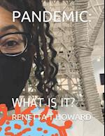 Pandemic