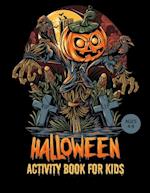 Halloween Activity Book For Kids: Coloring, Sudoku, Mazes, Puzzles and More, Halloween Activity Books Ages 4-8 