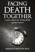 Facing Death Together