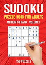 Sudoku Puzzle Book for Adults : Medium to Hard | 156 Puzzles 