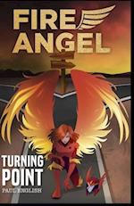 Fire Angel: Turning Point 