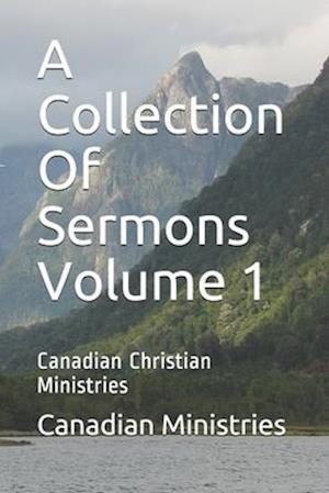 A Collection Of Sermons Volume 1